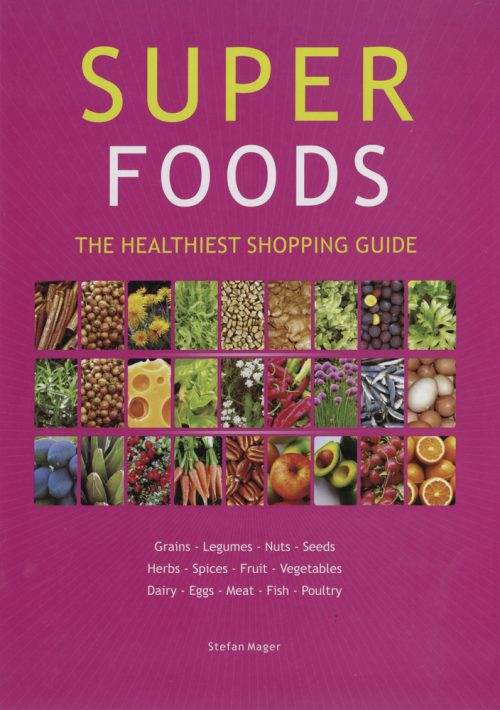 Superfoods Guide by Stefan Mager, NEW - Image 2