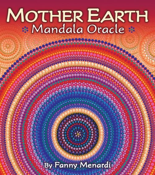 Mother Earth Mandala Oracle by Fanny Medardi, NEW Sealed